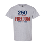 250 Years Of Freedom Tshirt
