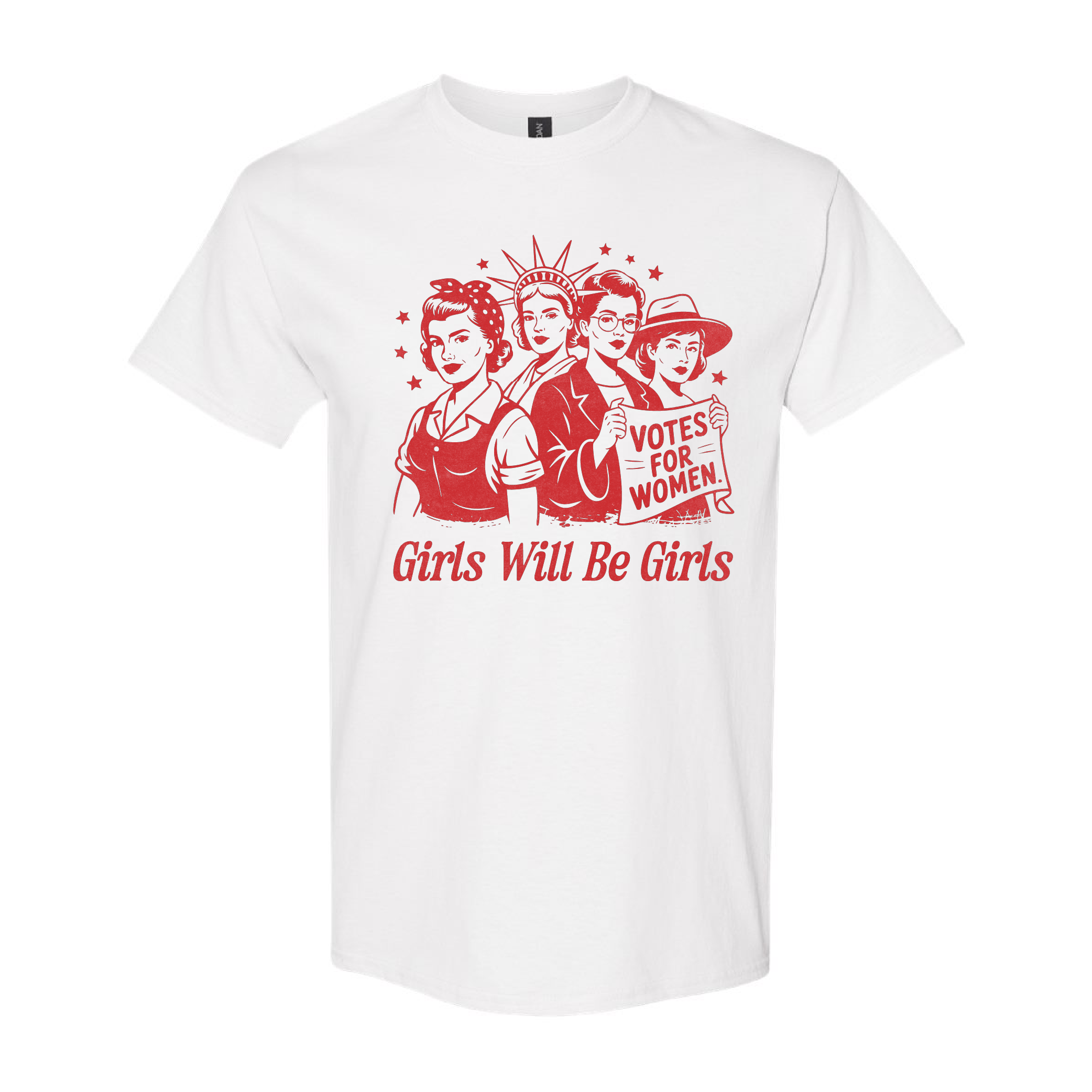 Girls Will Be Girls Tshirt