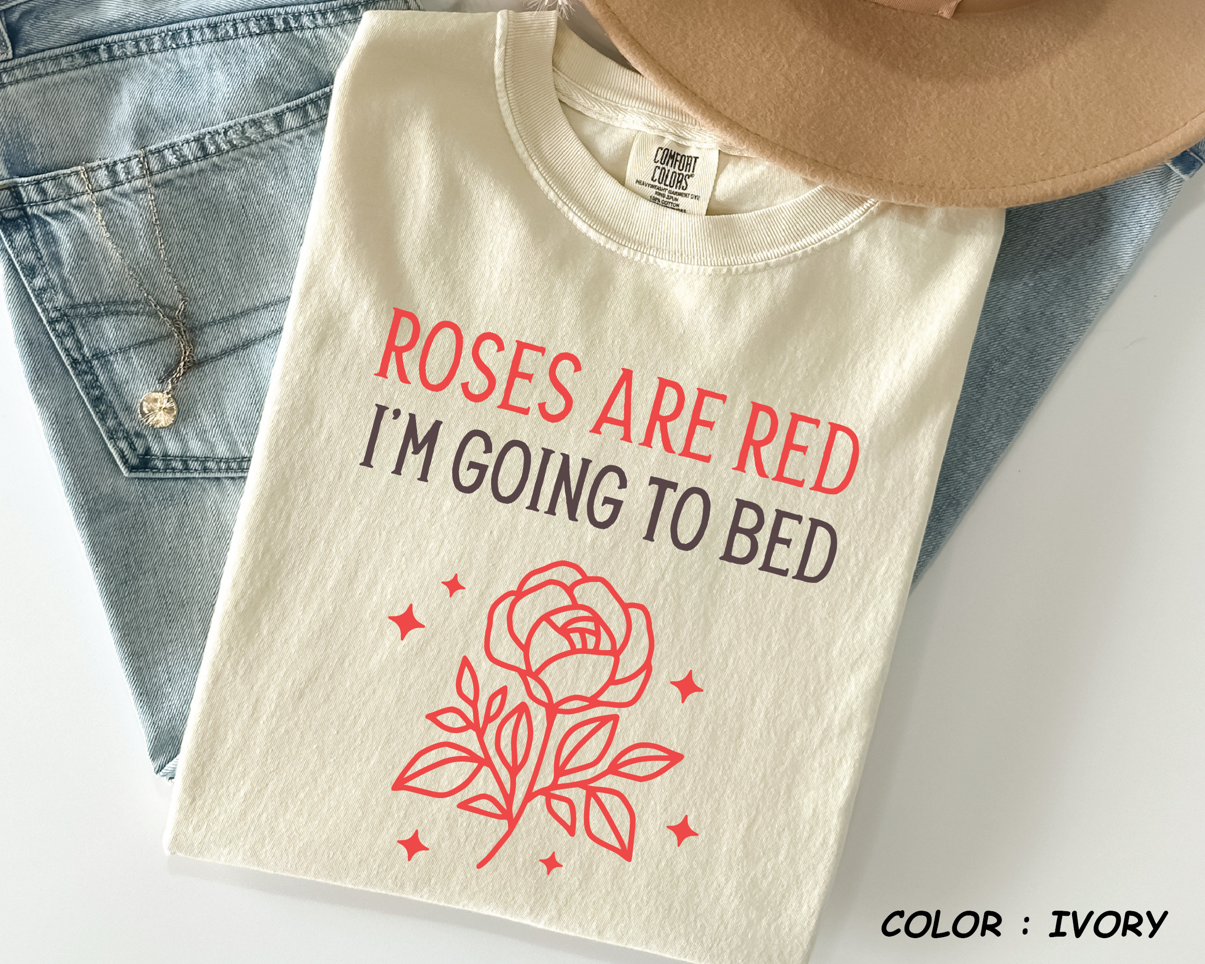 Comfort Colors® Shirt - "Roses Are Red I'm Going To Bed" Funny Anti-Valentine - vl32
