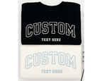 Custom Varsity Sweatshirt – Personalized Embroidered Text Crewneck