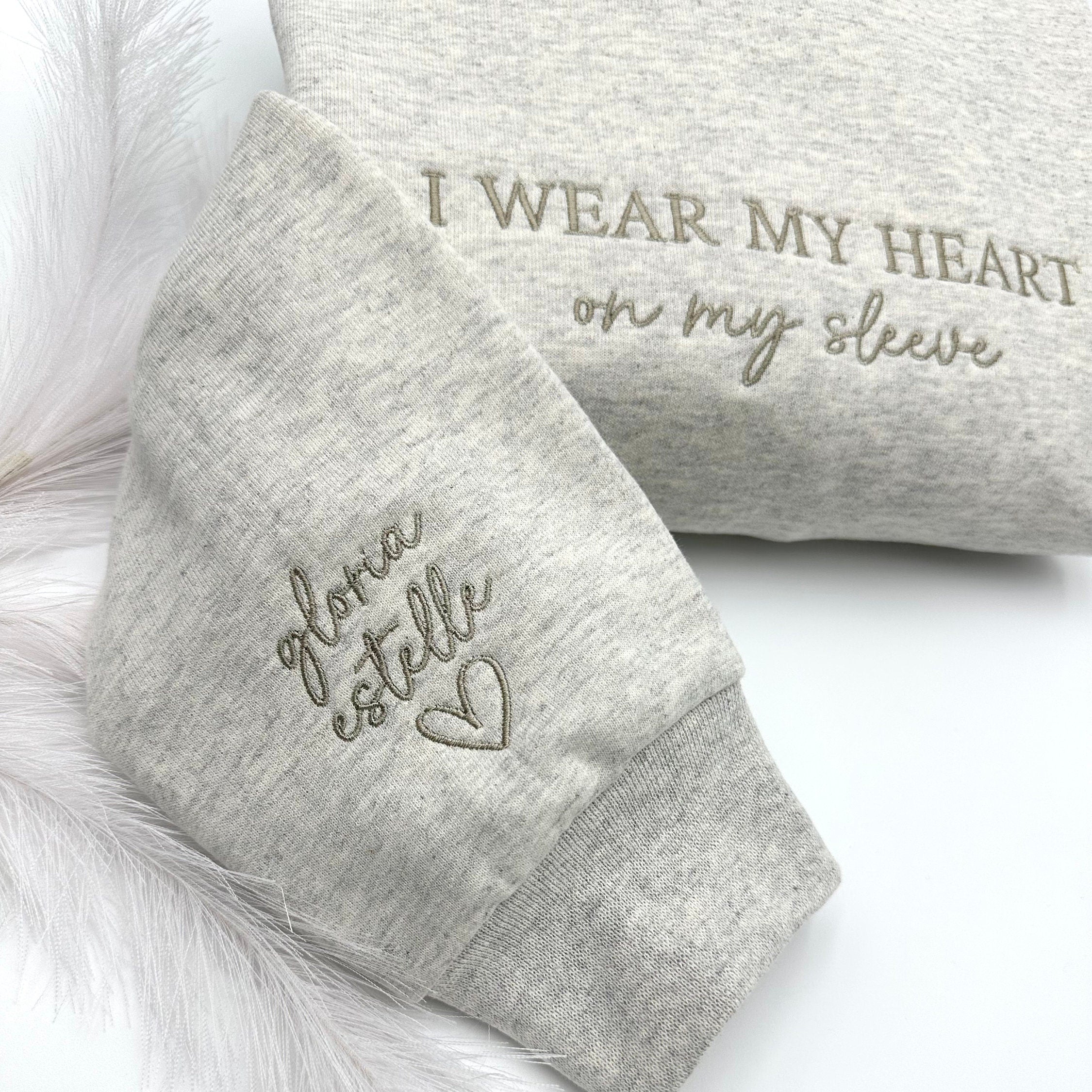 I Wear My Heart On My Sleeve Sweatshirt – Custom Name Embroidery, Minimalist Mom Gift