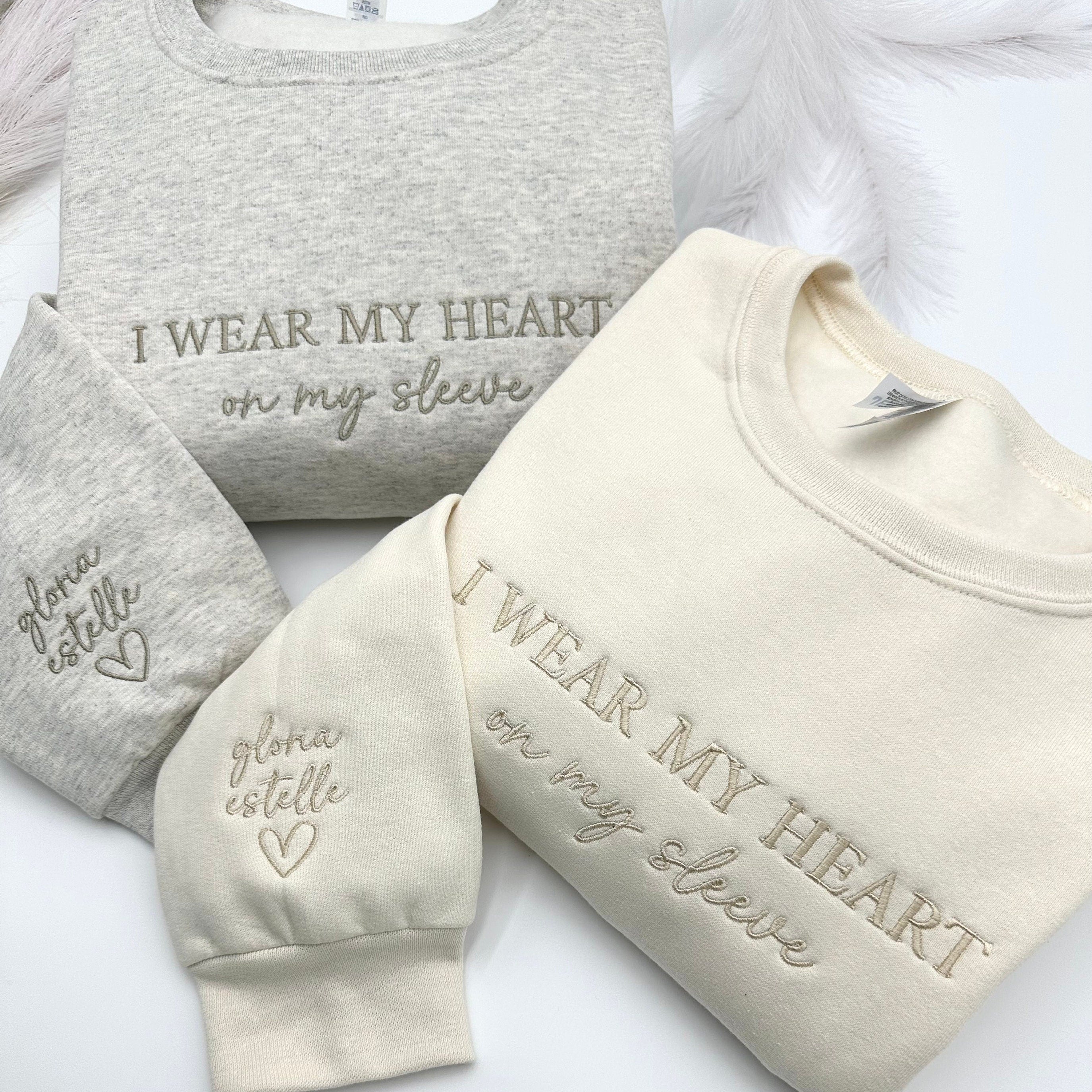 I Wear My Heart On My Sleeve Sweatshirt – Custom Name Embroidery, Minimalist Mom Gift