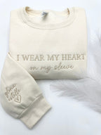 I Wear My Heart On My Sleeve Sweatshirt – Custom Name Embroidery, Minimalist Mom Gift