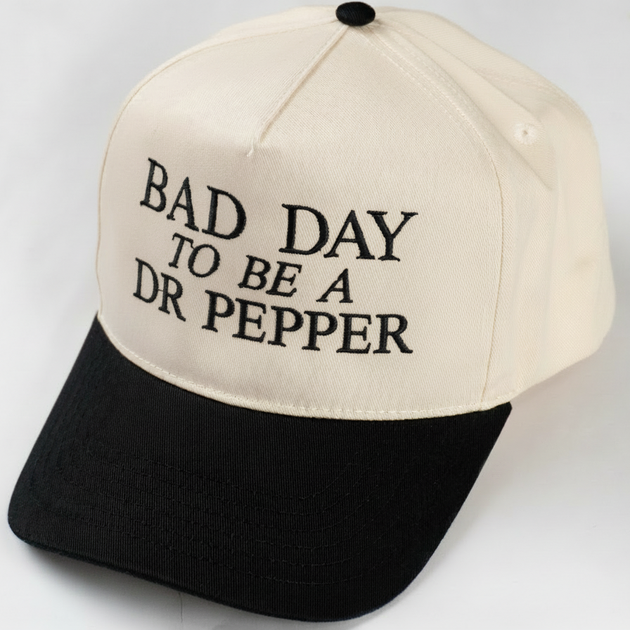 Bad Day To Be A Dr Pepper Funny Embroidered Trucker Hat