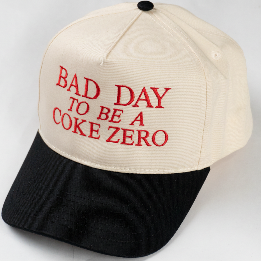 Bad Day To Be A Coke Zero Funny Embroidered Hat