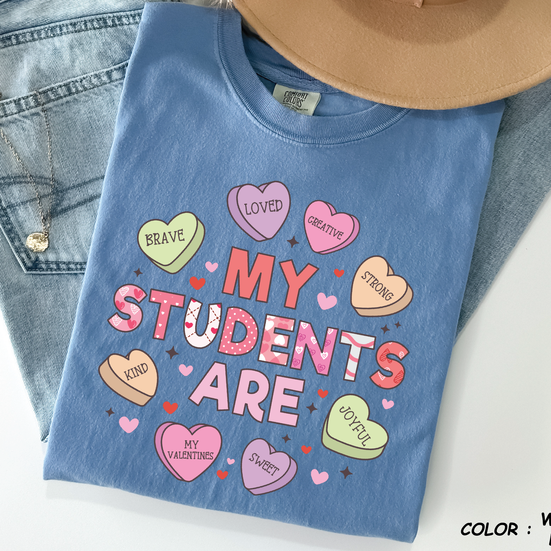 Comfort Colors® Teacher Valentine Shirt - "My Students Are" Conversation Hearts-vl28