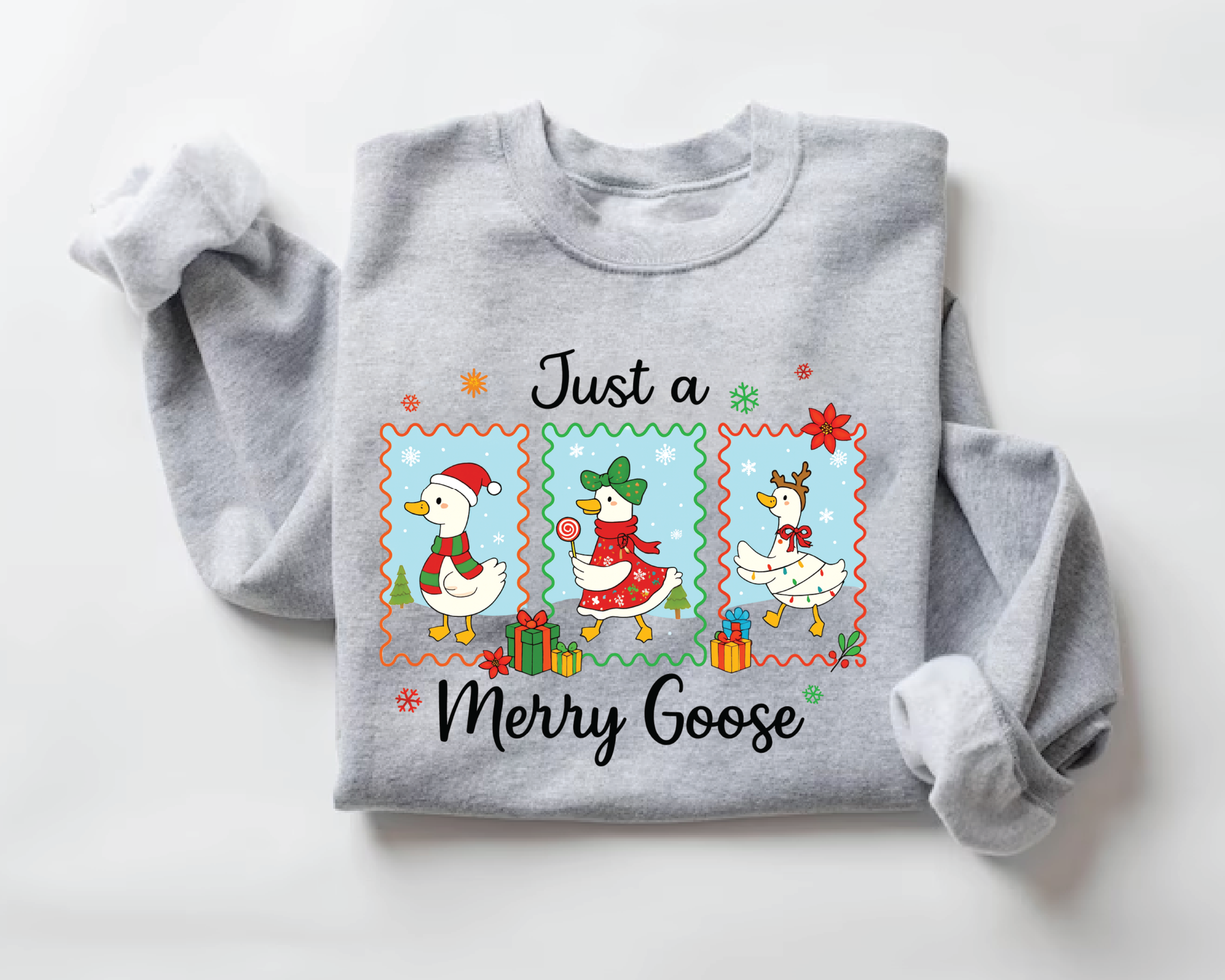 Just a Merry Goose Sweatshirt - CM2