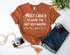 Funny 50 Quotes Most Likely Christmas Tee