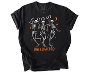 Let’s Get Halloweird Shirt – Funny Dancing Skeletons Tee