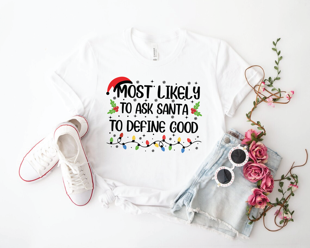 Funny 50 Quotes Most Likely Christmas Tee