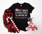 Funny 50 Quotes Most Likely Christmas Tee