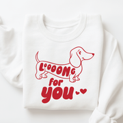 Dachshund Valentine Sweatshirt – Looong For You Funny Dog Lover Crewneck - VL10