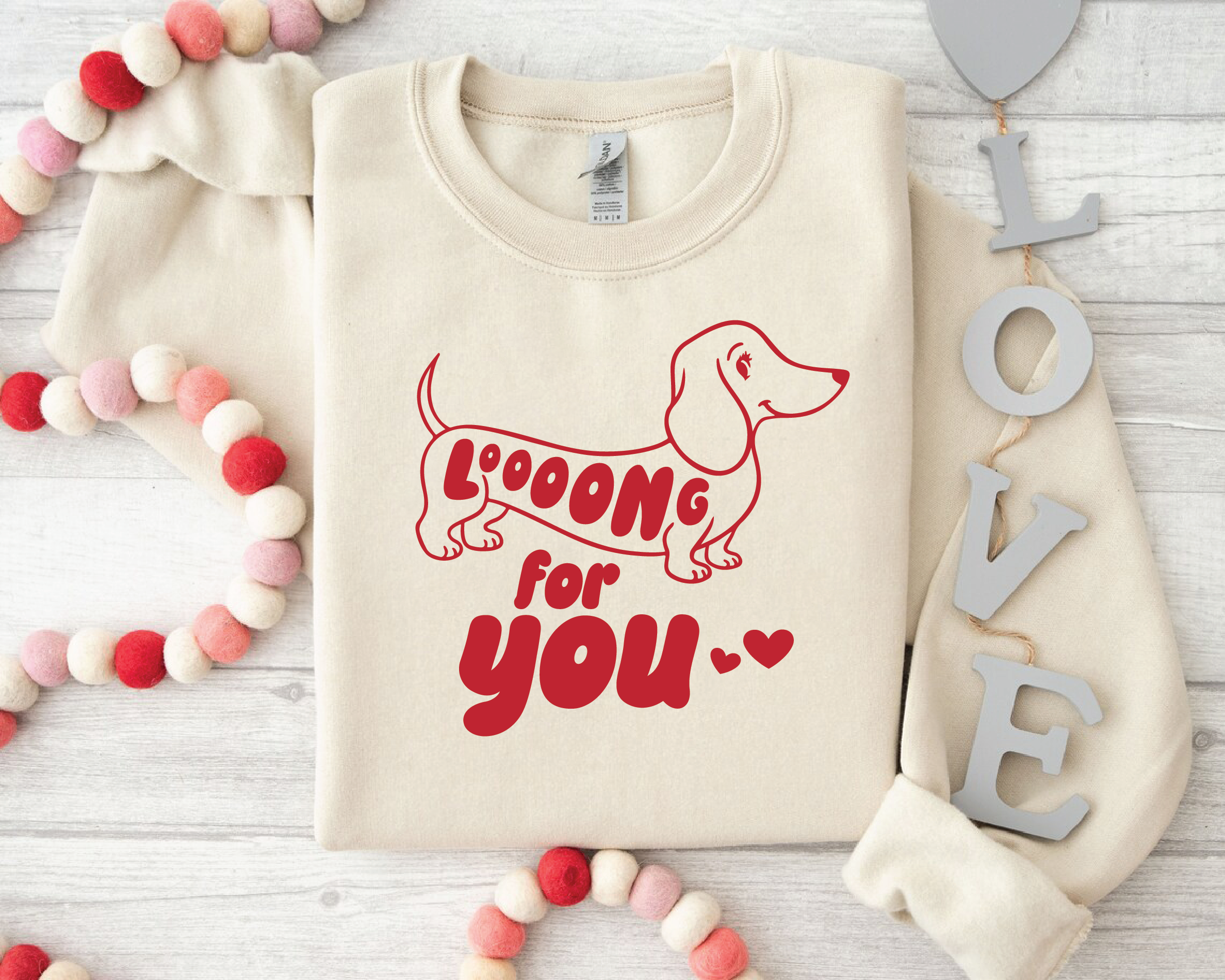 Dachshund Valentine Sweatshirt – Looong For You Funny Dog Lover Crewneck - VL10