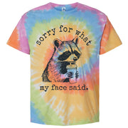 Sorry For What My Face Said Tiedye Tshirt