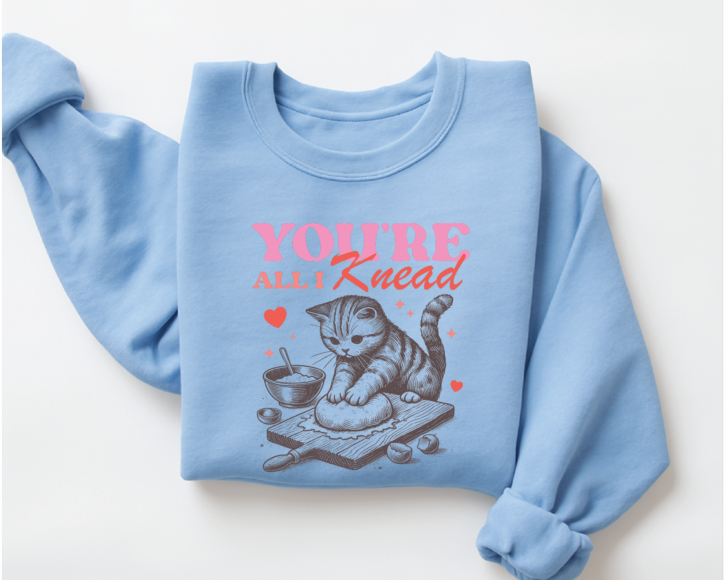 You're All I Knead Sweatshirt - Funny Cat Valentine's Day Crewneck -vl24